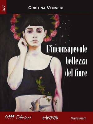 cover image of L'inconsapevole bellezza del fiore